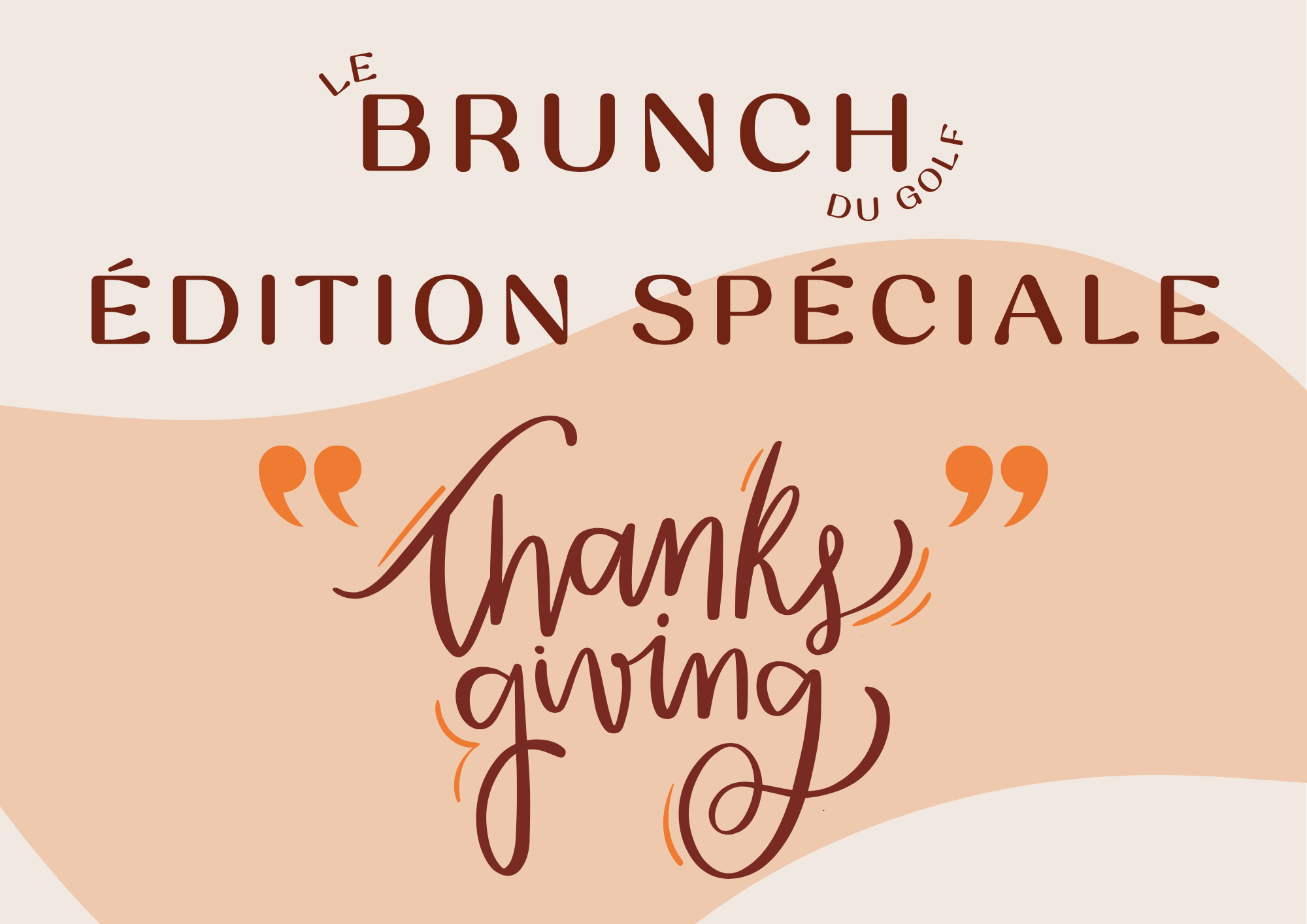 Brunch Thanksgiving Domaine de la Grange aux Ormes Marly